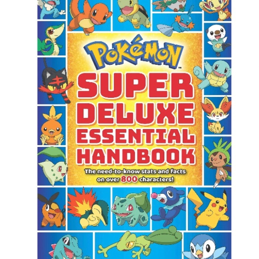 Super Deluxe Essential Handbook Pokémon: The Need-to-Know Stats & Facts